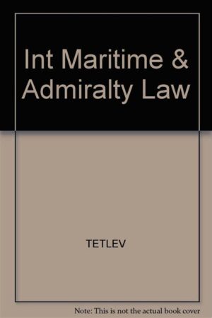 international maritime and admiralty law william tetley