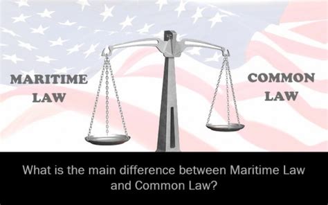 difference between maritime law and common law