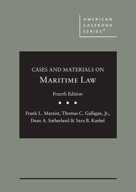 cases and materials on maritime law dean a sutherland