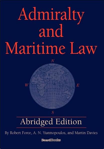 admiralty and maritime law abridged edition martin davies