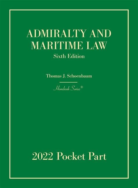 admiralty and maritime law guide