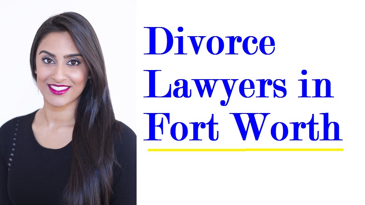 Family law attorney fort worth