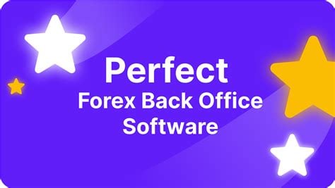 forex back office solution