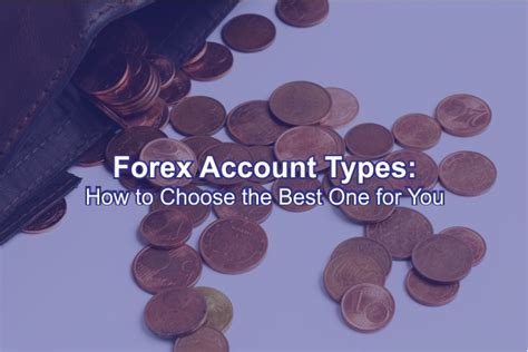 type of forex account