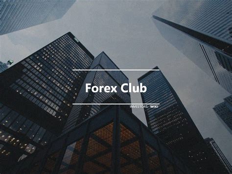 forex clubs