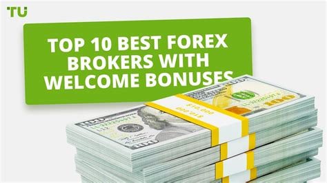 forex brokers with bonuses